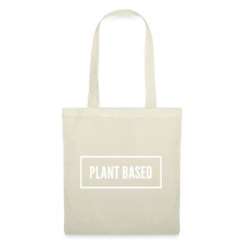 Plant Based Pflanzen Basiert Vegan - Stoffbeutel - Natur - Vorne
