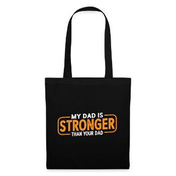 Mon père est plus fort que ton père 4 - Sac en tissu - noir - Devant