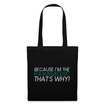 Parce que je suis l’ambulancier paramédical, c’est pourquoi 2 - Sac en tissu - noir - Devant
