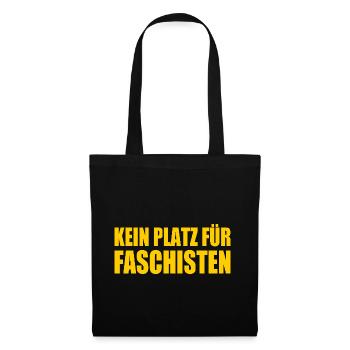 kein platz für faschisten - Stoffbeutel - Schwarz - Vorne