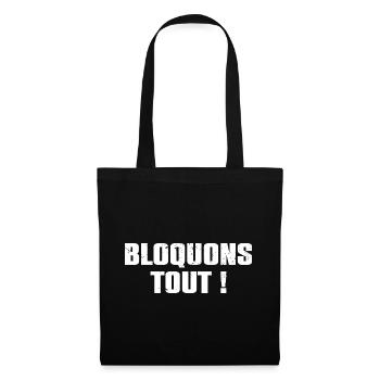 Let's Block Everything! September 10th Blockade Movement - Tote Bag - black - Front