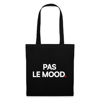 Pas le mood - Sac en tissu - noir - Devant