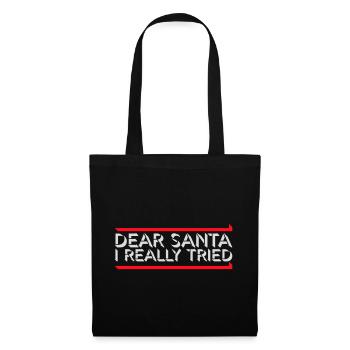 Cher Père Noël, j’ai vraiment essayé l’humour de Noël drôle - Sac en tissu - noir - Devant