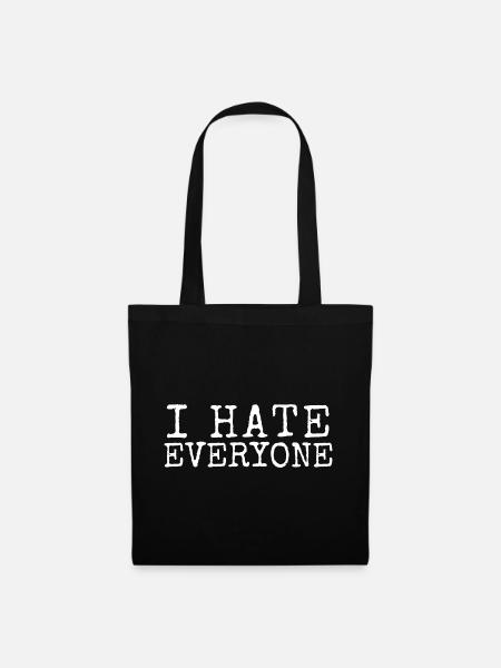 I Hate Everyone - Tote Bag - black