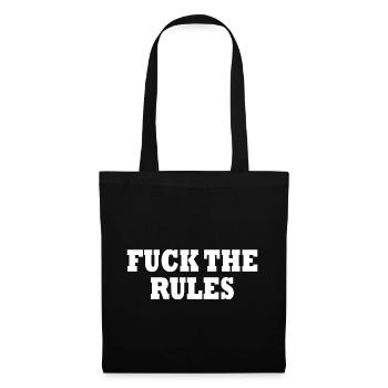 Fuck the rules - Tote Bag - black - Front