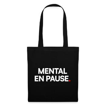 Mental pause - Tote Bag - black - Front