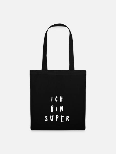 ICH BIN SUPER witzig lustig überheblich perfekt - Stoffbeutel - Schwarz