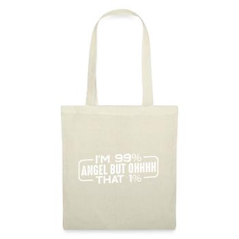 Je suis 99% Ange Mais oh que 1% 3 - Sac en tissu - nature - Devant