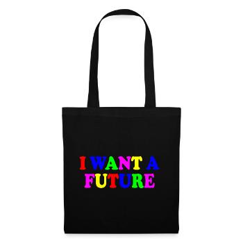 I want a future - Sac en tissu - noir - Devant