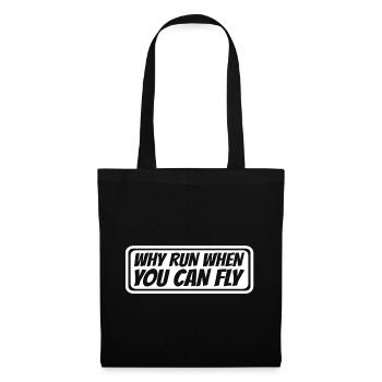 Pourquoi courir quand vous pouvez voler 7 - Sac en tissu - noir - Devant