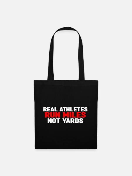Real Athletes Run Miles Not Yards 4 - Stoffbeutel - Schwarz