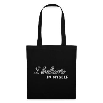 I believe in myself - Stoffbeutel - Schwarz - Vorne