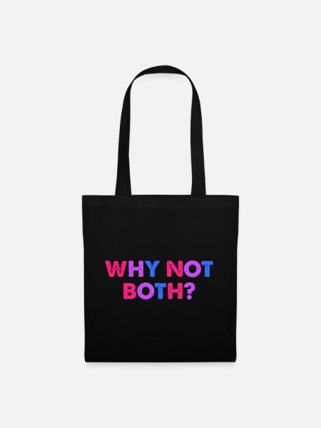 Why Not Both? Bisexuell - Stoffbeutel - Schwarz