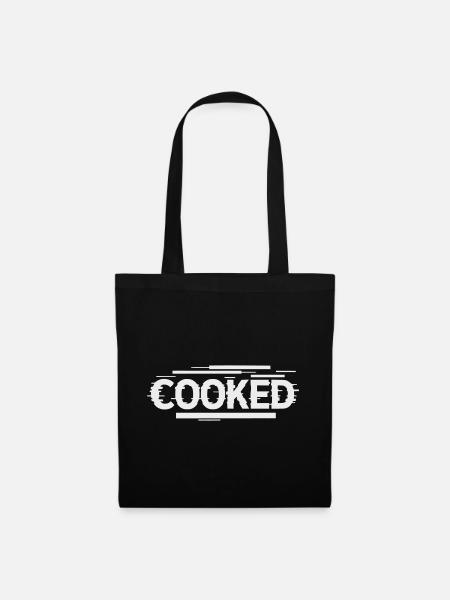 Cooked - Selbstironische Schrift - Stoffbeutel - Schwarz