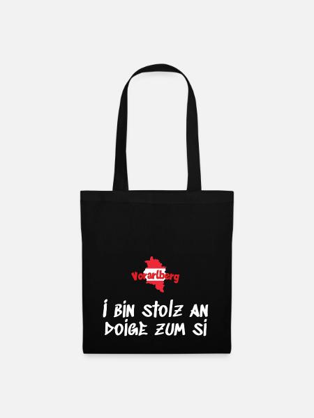 Vorarlberg - I Bin Stolz An Doige Zum Si - Stoffbeutel - Schwarz