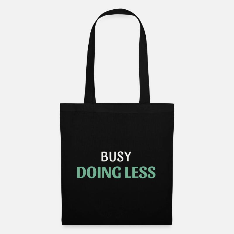 Busy Doing Less - Tote Bag - black