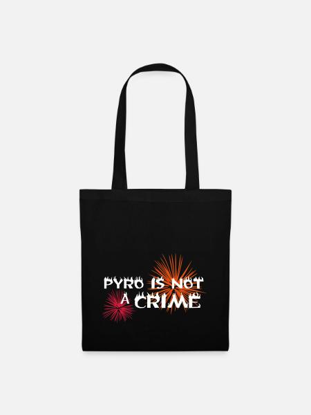 PYRO is not a CRIME !! - Stoffbeutel - Schwarz