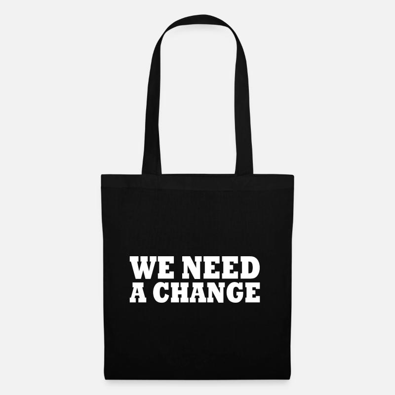 We need a change - Stoffbeutel - Schwarz