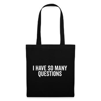 J’ai tellement de questions - Sac en tissu - noir - Devant
