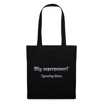 Humorous superpower sentence with wit - Tote Bag - black - Front