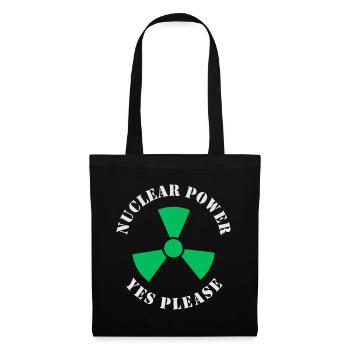 Nuclear Power, Yes Please, Nuclear Energy - Tote Bag - black - Front