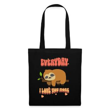 EVERYDAY I LOVE YOU MORE. - Tote Bag - black - Front