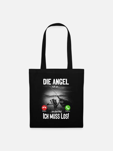 Die Angel ruft an... aus dem Weg, ich muss los! - Stoffbeutel - Schwarz