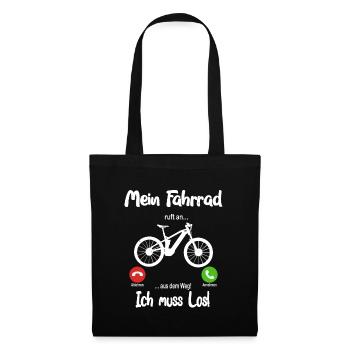 Mein Fahrrad ruft an... aus dem Weg, ich muss los! - Stoffbeutel - Schwarz - Vorne