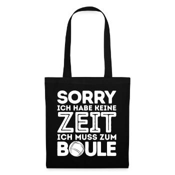 Pardon! Je n’ai pas le temps Boules de pétanque Boules - Sac en tissu - noir - Devant