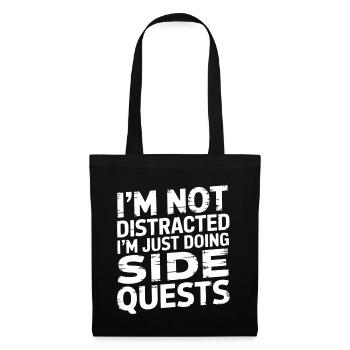 I'm Not Distracted I'm Just Doing Side Quests 3 - Stoffbeutel - Schwarz - Vorne