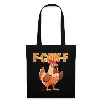F-Caw-F Drôle de poulet Meme - Surdoué - Sac en tissu - noir - Devant