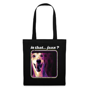 C'est du Jazz? Humour chien Jazz, concert musicien - Sac en tissu - noir - Devant