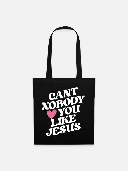 Cant Nobody Like Jesus Herz - Stoffbeutel - Schwarz
