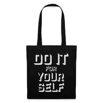 Do It For Yourself Inspirierend Selbstliebe Zitat - Stoffbeutel - Schwarz - Vorne
