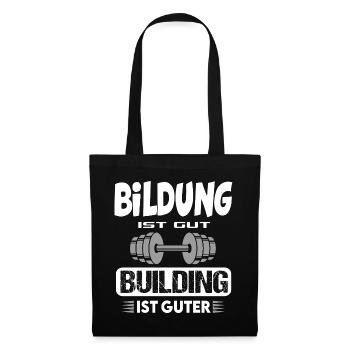 Bildung gut Building besser Bodybuilding Sport - Stoffbeutel - Schwarz - Vorne