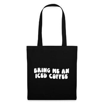 Apportez-moi un café glacé - Sac en tissu - noir - Devant
