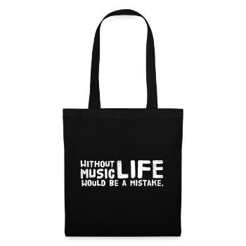Without Music Life Would Be A Mistake - Sac en tissu - noir - Devant
