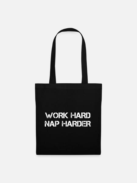 Work Hard Nap Harder - Stoffbeutel - Schwarz
