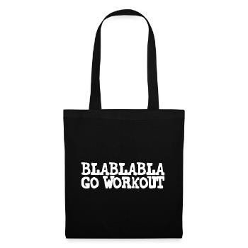 Blablabla Go Workout - Stoffbeutel - Schwarz - Vorne