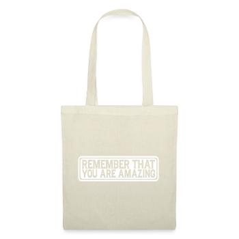 Rappelez-vous que vous êtes incroyable 4 - Sac en tissu - nature - Devant