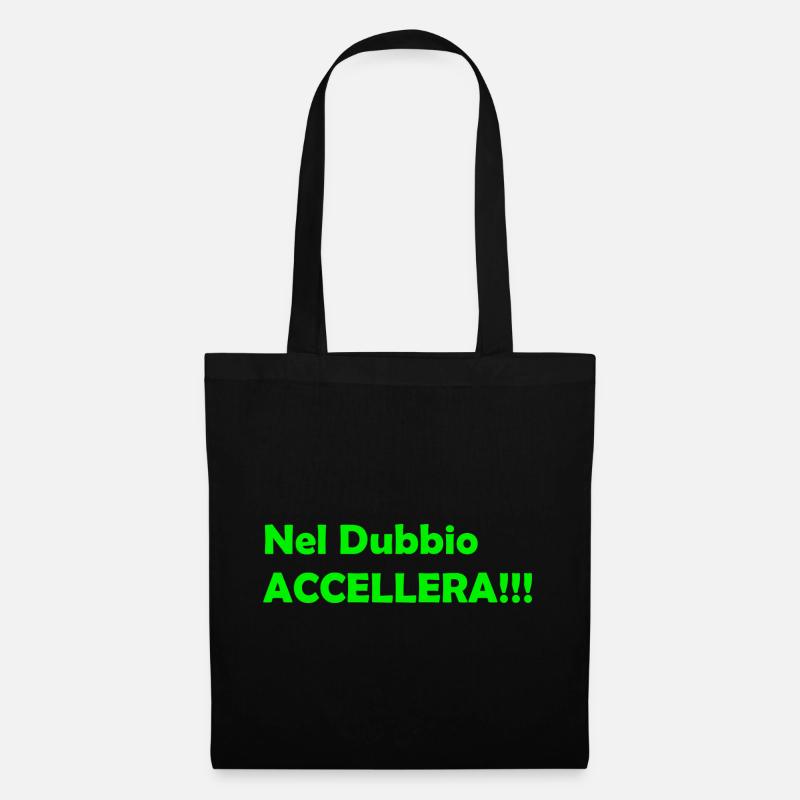 Nel_Dubbio_Accellera!!! - Tote Bag - black