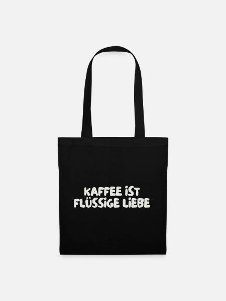 Kaffee ist flüssige Liebe - Stoffbeutel - Schwarz