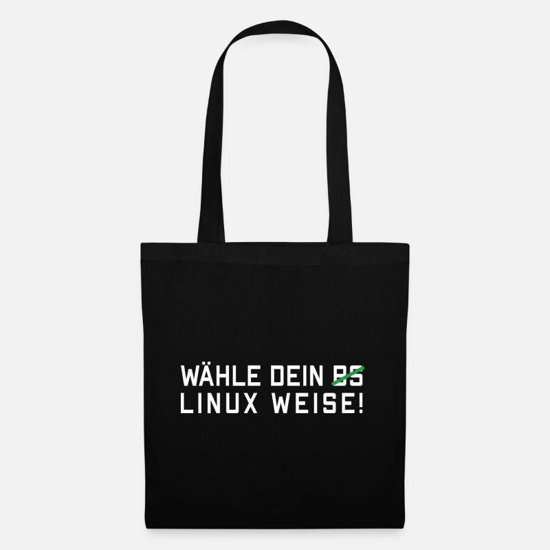 Wähle dein Linux weise! - Betriebssystem - Stoffbeutel - Schwarz