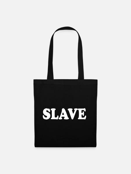 Slave - Stoffbeutel - Schwarz