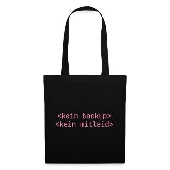 Kein Backup Kein Mitleid IT-Berater Admin - Stoffbeutel - Schwarz - Vorne