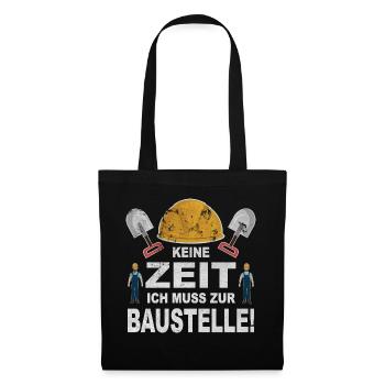 Baustelle Hausbau Arbeiten Bauen Bau Renovieren - Stoffbeutel - Schwarz - Vorne