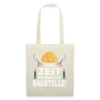 Baustelle Hausbau Arbeiten Bauen Bau Renovieren - Stoffbeutel - Natur - Vorne