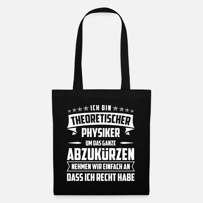 Theoretischer Physiker Physik lustige Geschenkidee - Stoffbeutel - Schwarz