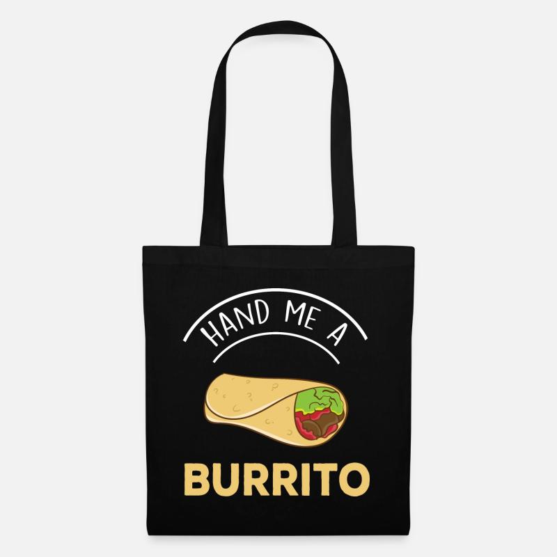 Gib Mir Einen Burrito - Stoffbeutel - Schwarz