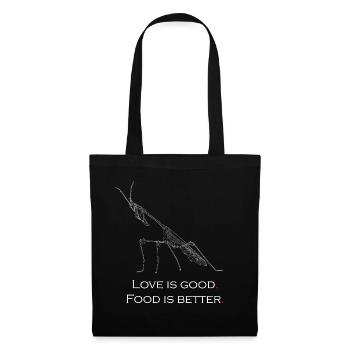 Love is good. Food is better. - Tote Bag - black - Front